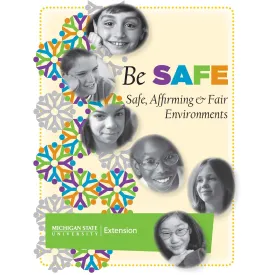 Be SAFE: Safe, Affirming and Fair Environments - USB